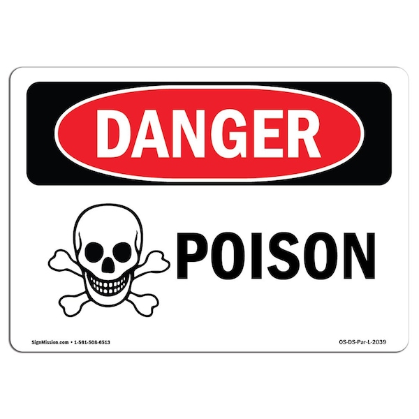 Safety Sign, OSHA Danger, 3.5" Height, 5" Width, Poison, Landscape, 10PK